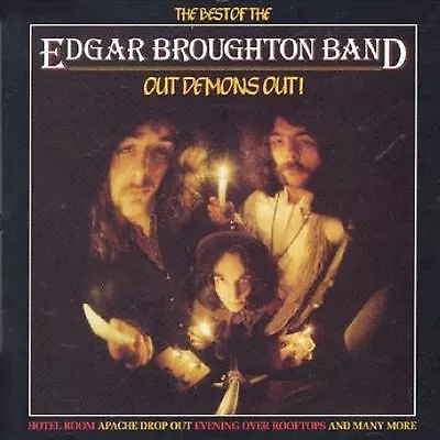 Edgar Broughton Band : Out Demons Out: The Best Of The Edgar Broughton Band CD • £7.68