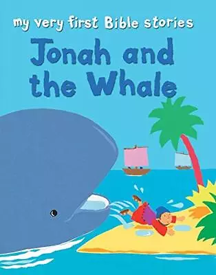 Jonah And The Whale (My Very First Bible Stories) By Lois Rock Paperback Book • £3.49