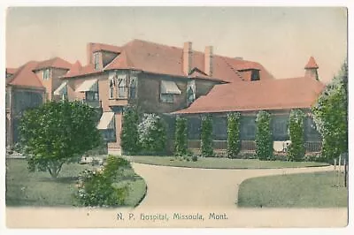 Northern Pacific Railway Hospital Missoula Montana 1909 • $5.99