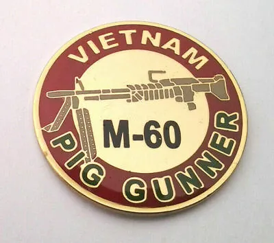 VIETNAM M-60 PIG GUNNER (1 ) Military Hat Pin 13092 HO   • $9.88