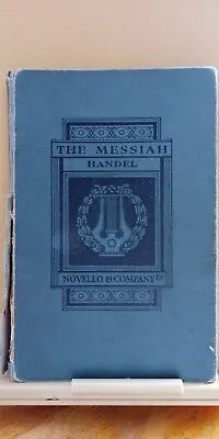 The Messiah (Handel) Novello’s Original Octavo Edition • £2.45