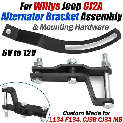 For Willys Jeep CJ2A CJ3B CJ3A L134 F134 MB Engine Alternator Bracket Assembly • $86.99