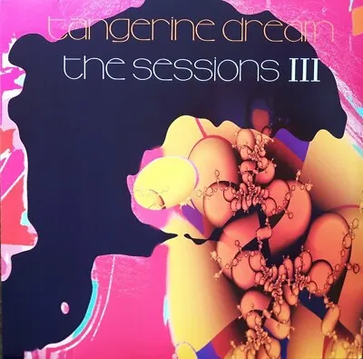 Tangerine Dream – The Sessions III [NEW] 12  Vinyl • £14.99