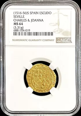 1516 -1556 Seville Gold Spain 1 Escudo Carlos & Johanna Cob Ngc Ms 64 • $4100