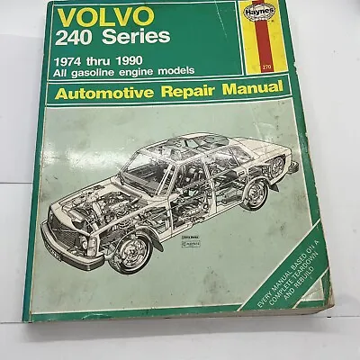 Volvo 240 Series Haynes Repair Manual 1974 - 1990 No 270 All Gas Engine Models • $10.95