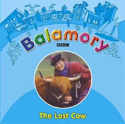 Balamory: The Lost Cow A Storybook • $34.57