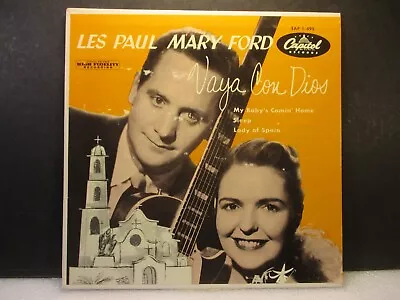 LES PAUL & MARY FORD - Vaya Con Dios - NM 1954 Capitol Record 45 Rpm EPA & Cover • $2.75