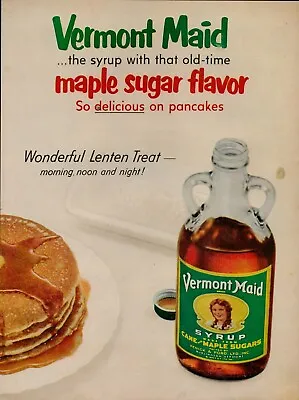 1955 Vermont Maid Maple Syrup Vintage Print Ad Pancake Lenten Treat Breakfast US • $9.93