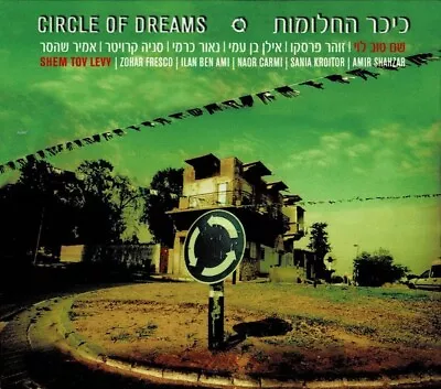 Circle Of Dreams [כיכר החלומות] By Shem Tov Levy [שם-טוב לוי] (CD 2001 Magda) • $5.80