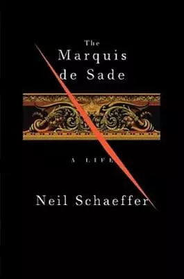 The Marquis De Sade: A Life • $31.01