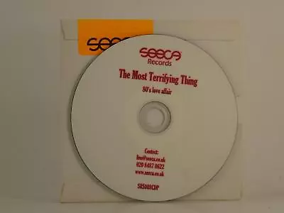 THE MOST TERRIFYING THING 80'S LOVE AFFAIR (ORANGE) (H1) 1 Track Promo CD Single • £5.32