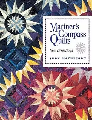 Mariner's Compass Quilts- Print On Demand Edition • $27.08