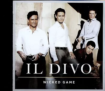 IL Divo / Wicked Game - MINT • £2.50