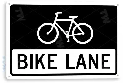 Bike Lane Tin Metal Sign Cycling Bicycle Route Road Bike Tin Sign B278 • $10.25