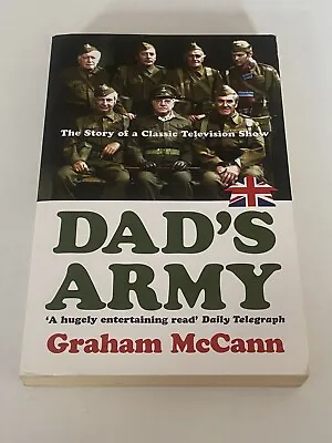 Dad’s Army Paperback Book By Graham McCann • £3.50