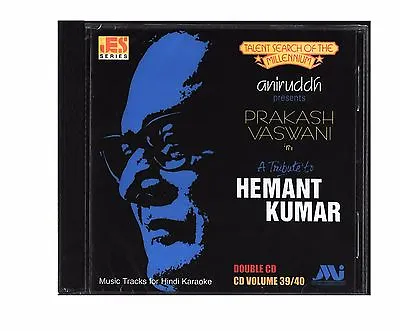£24.99 • Buy Hindi Karaoke CD Aniruddh Prakash Vaswani In A Tribute To Hemant Kumar Double CD