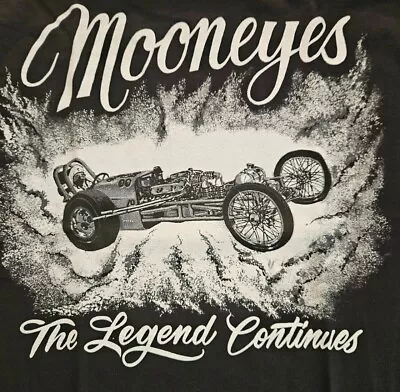 Mooneyes The Legend Continue T-Shirt (178) 100%Cotton Drag Racing Street Rod • $40.95