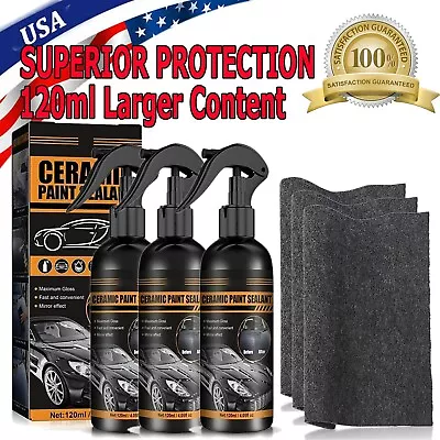 120ML 3 In 1 High Protection Quick Car Coat Ceramic Coating Spray Hydrophobic US • $17.95