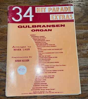 $7.54 • Buy 34 Hit Parade Extras Gulbransen Organ Mark Laub 1960 Sheet Music Book Words 