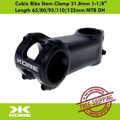 Kore Cubix Bike Stem Clamp 31.8mm 1-1/8  Length 65/80/95/110/125mm MTB DH • $14.90