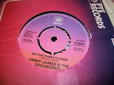 £1.25 • Buy JIMMY JAMES & THE VAGABONDS- DO THE FUNKY CONGA VINYL 7  45RPM Co