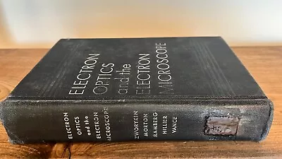 Electron Optics & Electron Microscopy By Zworykin Et Al. 1945 Hardcover • $4.99