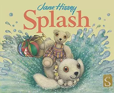 Splash (Old Bear) By Jane Hissey Book The Cheap Fast Free Post • £3.73