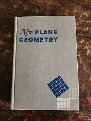 New Plane Geometry By A.M. Welchons 1952 • $36