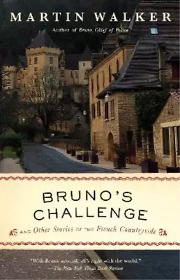 Martin Walker Bruno's Challenge (Paperback) Bruno Chief Of Police Series • $31.33