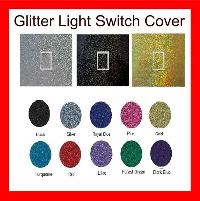 Glitter/Gloss Effect Light Switch Cover Various Colour Any Room Bedroom Decal • £1.60