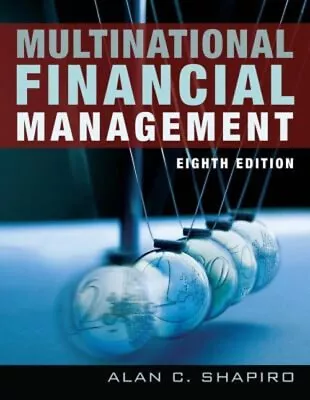 Multinational Financial Management Hardcover Alan C. Shapiro • $6.29