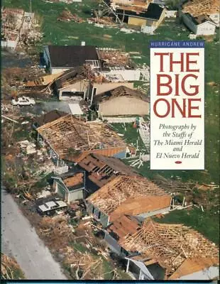 Hurricane Andrew 1992 -- The Big One - Photographs By Miami Herald • $7.50