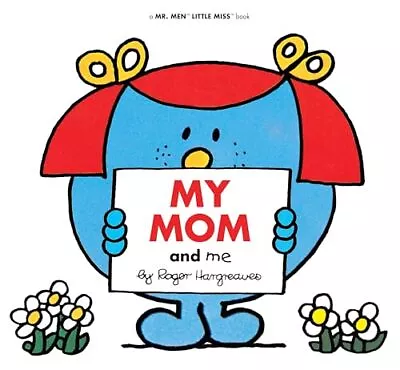 My Mom And Me (Mr. Men And Little Miss) • $6.12