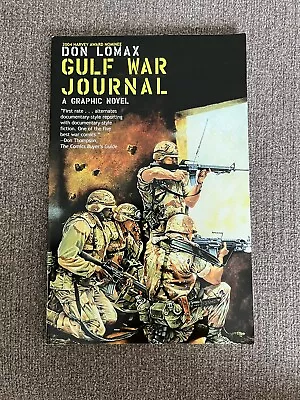 Gulf War Journal Graphic Novel By Don Lomax 2004 VF JP • £89.19