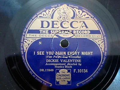 £6 • Buy Dickie Valentine - Don't Leave Me Now / I See You Again Every Night - 78 Rpm