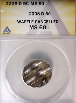 2008d ERROR ANACS MS60 WAFFLED Jefferson Nickel BU+ Coin STRUCK Waffle W Details • $89.99