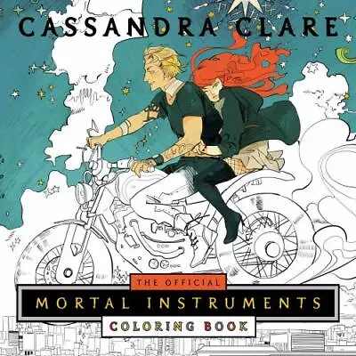The Official Mortal Instruments Coloring Book By Clare Cassandra • $5.82