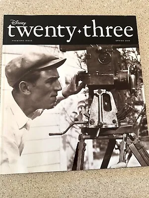 DISNEY Twenty-Three Magazine D23 Spring 2009 PREMIERE ISSUE  • $12.99