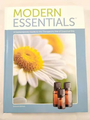 Modern Essentials: A Contemporary Guide To The Therapuetic Use Of Essential Oils • $7.50