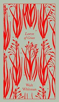 Leaves Of Grass (Penguin Clothbound Poetry) By Whitman Walt NEW Book FREE & F • £11.20
