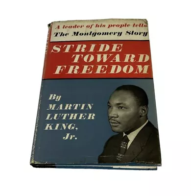 Stride Toward Freedom Martin Luther King Jr. 1958 First Edition Second Printing • $125