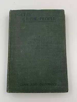 Poetry Of The People Book 1903 - Ballads - Lays Of Heroism - National Songs - • £15.80