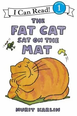 The Fat Cat Sat On The Mat [I Can Read Level 1] • $5.98