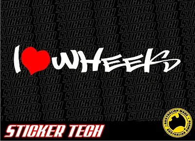 $10 • Buy I Love (heart) Wheels Sticker Decal Suits Offset Drift Euro Enki Works Bbs Koya