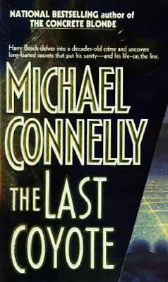 The Last Coyote By Connelly Michael • $4.84