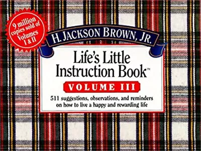 Life's Little Instruction Book Vol. 2 : A Few More Suggestions O • £3.94