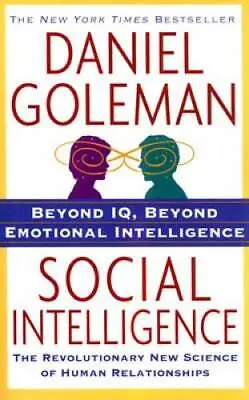 Social Intelligence: The New Science Of Human Relationships - Paperback - GOOD • $4.13