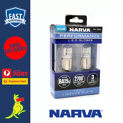 Narva LED Tail Light Globes Bayonet BA15S R5W 12/24V Licence Plate Globe GEN III • $26.09