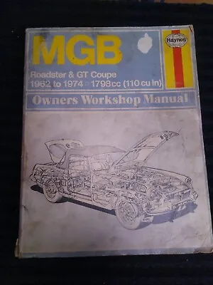 Haynes MGB Roadster & GT Coupe 1962-1974 Workshop Manual 1798cc • $24