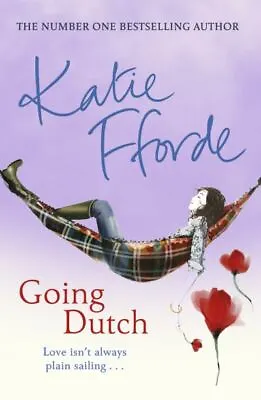 Going Dutch By Katie Fforde (Paperback) Highly Rated EBay Seller Great Prices • £3.46